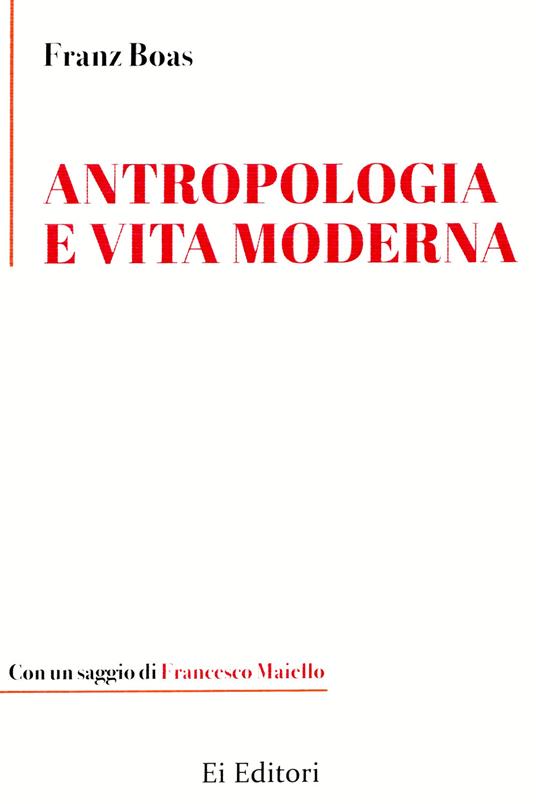 Antropologia e vita moderna - Franz Boas - copertina