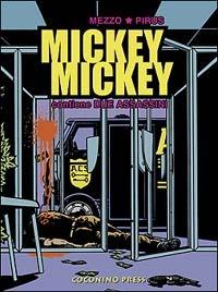 Mickey Mickey - Mezzo,Pirus - copertina