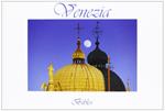 Venezia ai confini della luce. Ediz. italiana, inglese, francese e tedesca