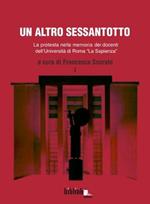 Un altro Sessantotto. La protesta nella memoria dei docenti universitari dell'Università di Roma «La Sapienza»