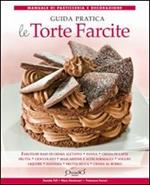 Le torte farcite. Guida pratica