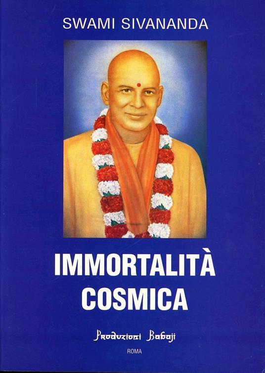 Immortalità cosmica - Swami Saraswati Sivananda - copertina