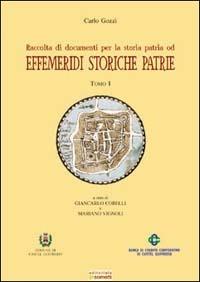 Effemeridi storiche patrie dal 1446 al 1699 e dal 1700 al 1736 - Carlo Gozzi - copertina