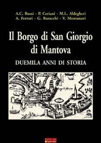 Il borgo di S. Giorgio di Mantova. Duemila anni di storia - copertina
