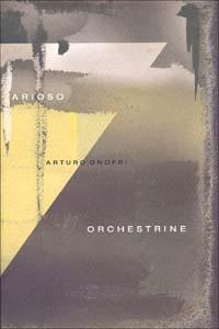 Arioso, orchestrine, poesie e prose inedite. Quaderno di Positano - Arturo Onofri - copertina