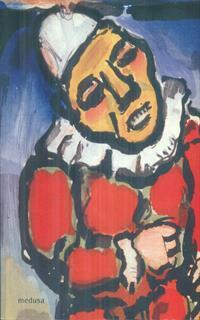 Georges Rouault. Il circo, la guerra, la speranza