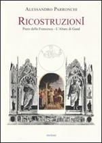 Ricostruzioni. Piero della Francesca. L'Altare di Gand