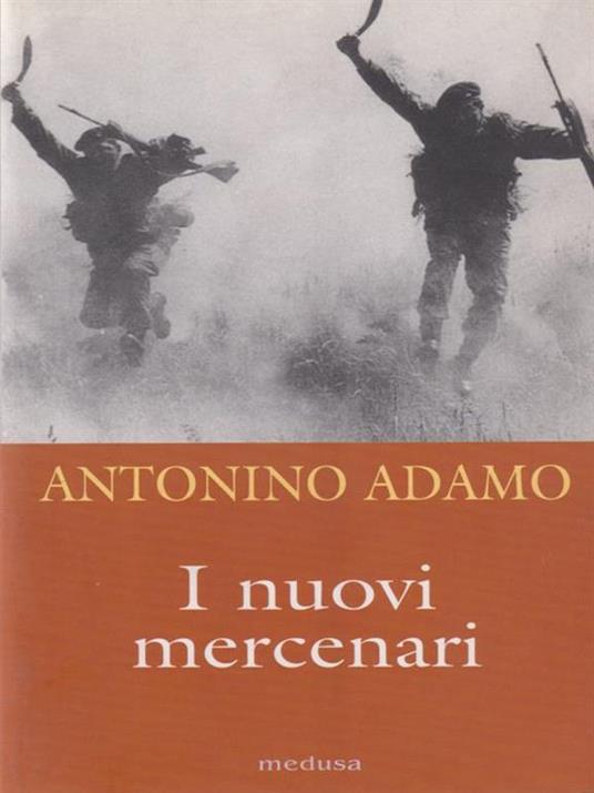 I nuovi mercenari - Antonino Adamo - copertina