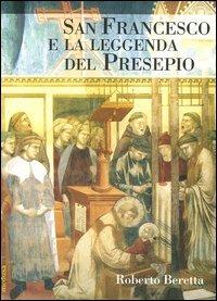 San Francesco e la leggenda del presepio - Roberto Beretta - copertina