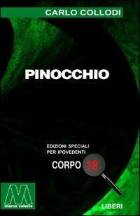 Pinocchio. Ediz. per ipovedenti - Carlo Collodi - copertina