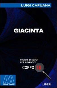 Giacinta. Ediz. per ipovedenti - Luigi Capuana - copertina