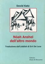 Nóah Anshel dell'altro mondo. Testo yiddish