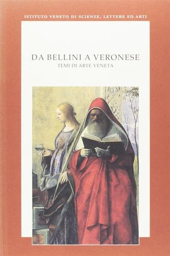 Da Bellini a Veronese. Temi di arte veneta - copertina