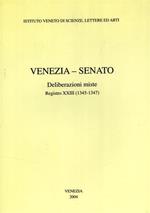 Venezia-Senato. Deliberazioni miste. Registro XXIII (1345-1347). Testo latino a fronte