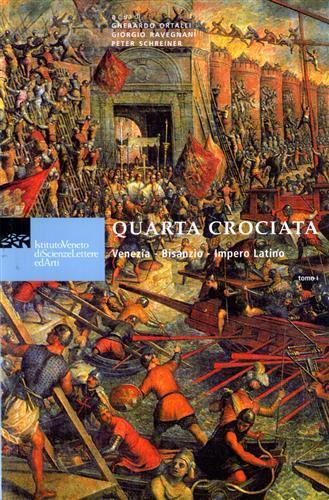 Quarta crociata. Venezia, Bisanzio, impero latino - copertina