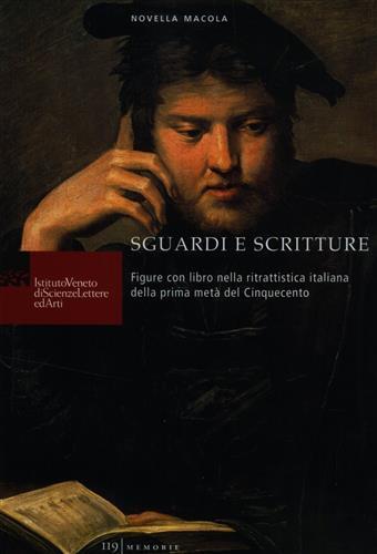 Sguardi e scritture. Figure con libro nella ritrattistica italiana della prima metà del Cinquecento - Novella Macola - 2