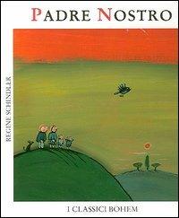 Padre nostro - Regine Schindler,Éric Battut - copertina