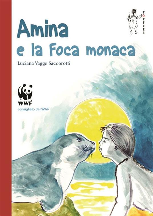 Amina e la foca monaca - Luciana Vagge Saccorotti,Egildo Simeone - ebook