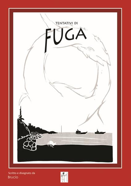 Tentativi di fuga - Brucio - copertina
