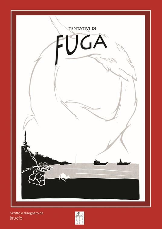 Tentativi di fuga - Brucio - copertina