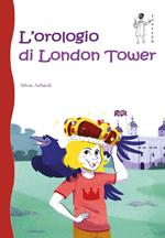 L'orologio di London Tower