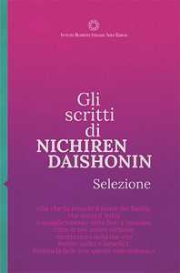 Gli scritti di Nichiren Daishonin. Selezione