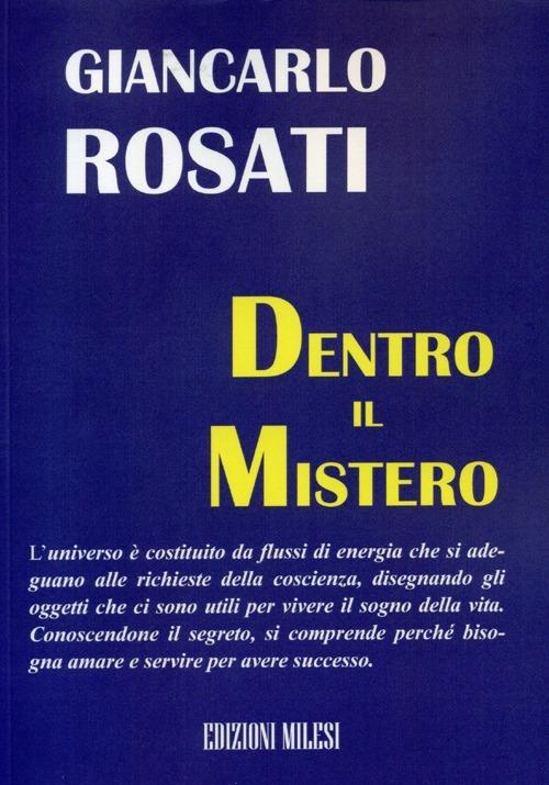 Dentro il mistero - Giancarlo Rosati - copertina