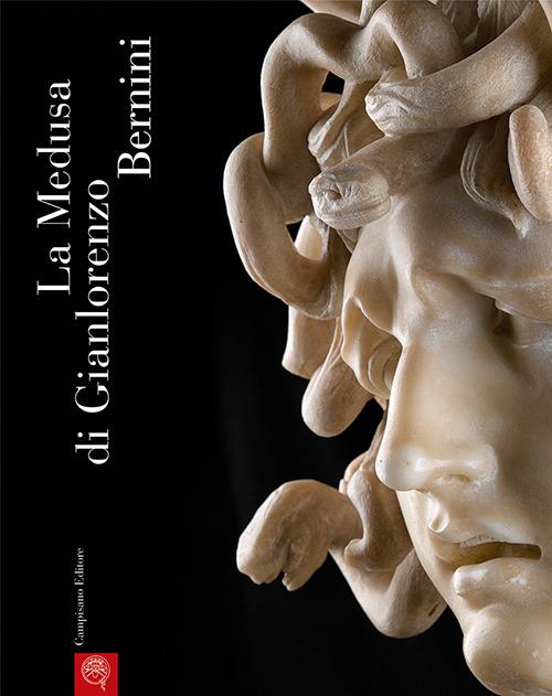 La Medusa di Gianlorenzo Bernini. Studi e restauri. Ediz. illustrata - copertina