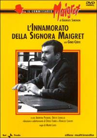 Il commissario Maigret. L'innamorato della signora Maigret (DVD) di Mario Landi - DVD