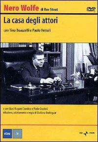 Nero Wolfe. La casa degli attori (DVD) di Giuliana Berlinguer - DVD