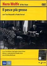 Nero Wolfe. Il pesce più grosso (DVD)