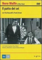 Nero Wolfe. Il patto dei sei