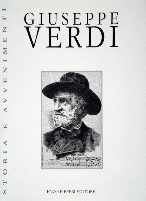 Giuseppe Verdi - Raffaele Carrieri,Carlo Dossi,Parenti - copertina