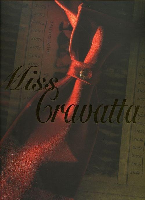 Miss cravatta - Enzo Pifferi,Stefania Pifferi,Alberto Longatti - copertina