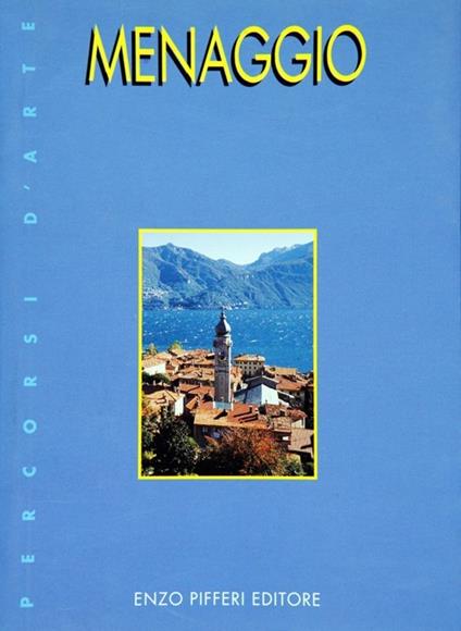 Menaggio - Enzo Pifferi,Giorgio Terragni - copertina