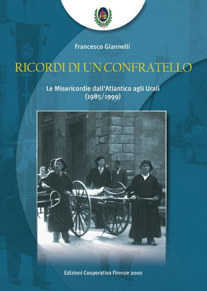 Ricordi di un confratello - Francesco Giannelli - copertina