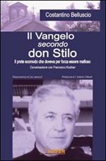 Il Vangelo secondo don Stilo. Il prete scomodo che per forza doveva essere mafioso