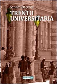 Trento universitaria - Sandra Frizzera - copertina