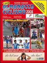 Almanacco del ciclismo 2008. Ediz. illustrata