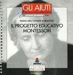 Il progetto educativo Montessori