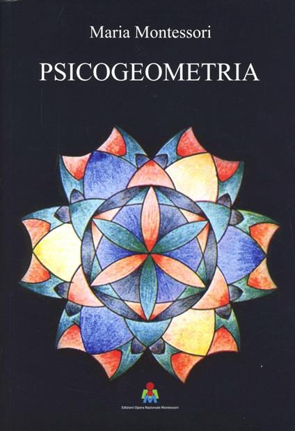 Psicogeometria. Dattiloscritto inedito - Maria Montessori - copertina