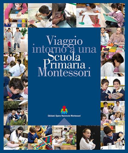 Viaggio intorno a una scuola primaria Montessori - copertina