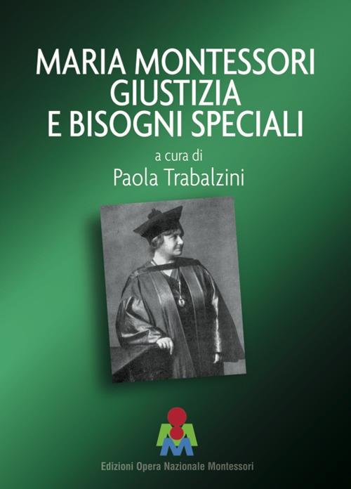 Maria Montessori giustizia e bisogni speciali - copertina
