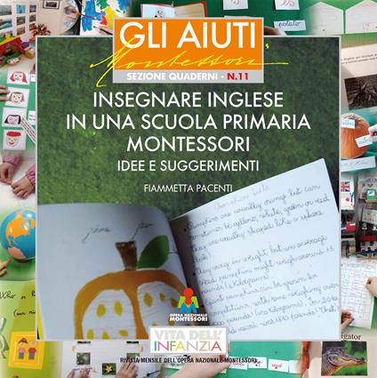 Insegnare inglese in una scuola primaria Montessori. Idee e suggerimenti - Fiammetta Pacenti - copertina