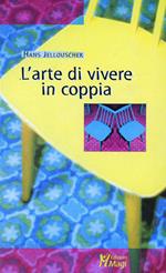 L' arte di vivere in coppia