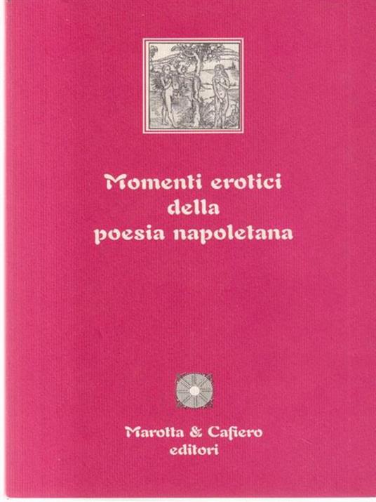 Momenti erotici della poesia napoletana - 3