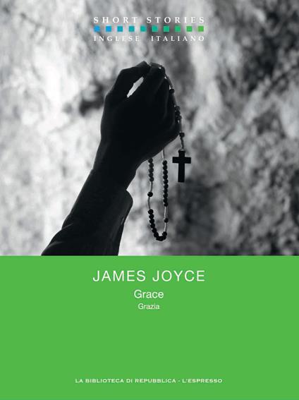 Grace-Grazia - James Joyce,Elena Colombo - ebook