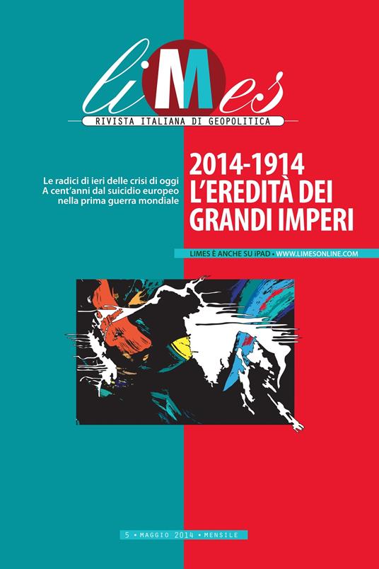 Limes. Rivista italiana di geopolitica (2014). Vol. 5 - Limes - ebook