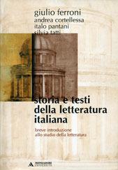 Storia e testi della letteratura italiana. Breve introduzione allo studio della letteratura - Giulio Ferroni - copertina