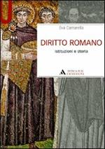 Diritto romano. Istituzioni e storia